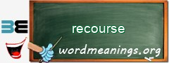 WordMeaning blackboard for recourse